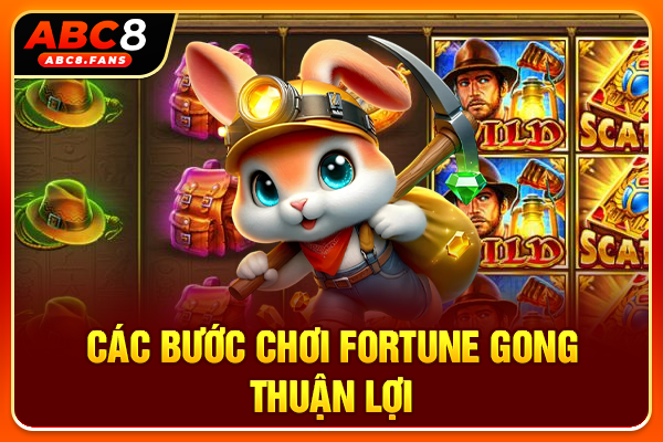 Cách Chơi Cung Hỷ Phát Tài Nổ Hũ Đổi Thưởng Uy Tín Chuẩn RTP Các bước chơi Fortune Gong thuận lợi